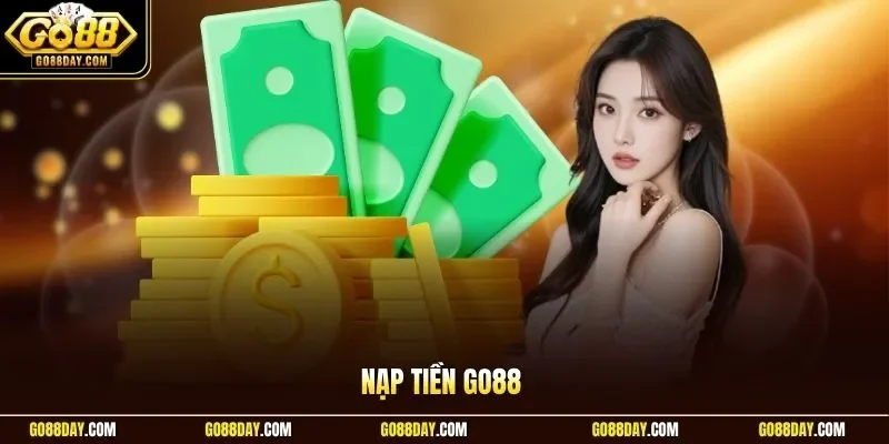Nạp tiền Go88