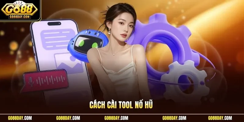 Cách cài tool nổ hũ